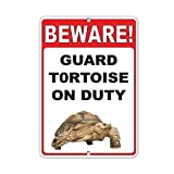 Lilyanaen New Metal Sign Aluminum Sign Beware! Guard Tortoise On Duty Quote Sign for Outdoor & Indoor 12" x 8"