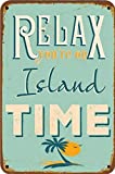 ICRAEZY Relax You're on Island TimeTin Sign 8x12 Inches Home Bathroom and Bar Wall Decor Car Vehicle License Plate Souvenir Vintage Metal Plaque