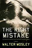 The Right Mistake: The Further Philosophical Investigations of Socrates Fortlow