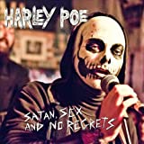 Satan, Sex and No Regrets [Explicit]