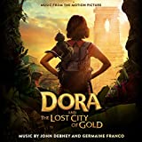 Dora and the Lost City of Gold (Music from the Motion Picture)