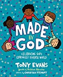 Made by God: Celebrating God's Gloriously Diverse World