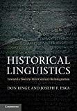 Historical Linguistics: Toward a Twenty-First Century Reintegration (Cambridge Textbooks in Linguistics)