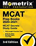 MCAT Prep Books 2020-2021: MCAT Secrets Study Guide, Full-Length Practice Test, Step-by-Step Review Video Tutorials: [3rd Edition]