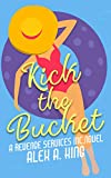 Kick the Bucket (Revenge Services Inc. Book 1)