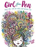 Girl Plus Pen: Doodle, Draw, Color, and Express Your Individual Style (Craft It Yourself)
