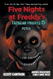 Fetch (Five Nights at Freddys: Fazbear Frights #2)