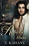 Rebel's Muse: A Victorian Romance (Rebels of Gracewyck Book 1)