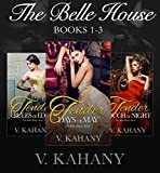 The Belle House Series Box Set (Books 1-3)