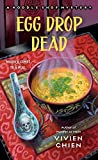 Egg Drop Dead: A Noodle Shop Mystery