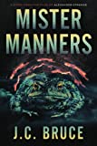 Mister Manners: A Story From the Files of Alexander Strange (The Strange Files)