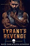 Tyrant's Revenge: Soulless Assassins (Dark MC Romance)