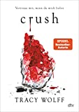 Crush: Mitreiende Romantasy  Die heiersehnte Fortsetzung des Bestsellers Crave (Die Katmere Academy Chroniken 2) (German Edition)