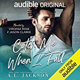 Catch Me When I Fall: Falling Stars, Book 2