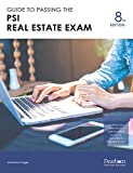 Guide to Passing the PSI Real Estate Exam 8th Edition