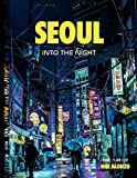 Seoul: INTO THE NIGHT
