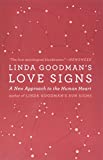 Linda Goodman's Love Signs: A New Approach to the Human Heart