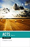 Acts for Everyone, Part Two: Chapters 13-28 (The New Testament for Everyone)