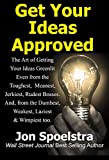 Get Your Ideas Approved