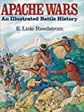 Apache wars: An illustrated battle history