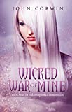 Wicked War of Mine (Overworld Chronicles Book 9)