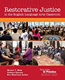 Restorative Justice in the English Language Arts Classroom