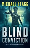 Blind Conviction (The Nate Shepherd Legal Thriller Series Book 3)