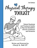 Physical Therapy Toolkit: Patient Handouts and Treatment Guides