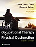 Occupational Therapy for Physical Dysfunction (Lippincott Connect)