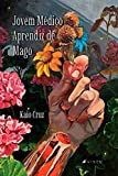 Jovem mdico aprendiz de mago (Portuguese Edition)