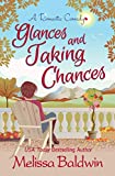 Glances and Taking Chances: a Love at First Sight Romantic Comedy (Twist of Fate Series Book 3)