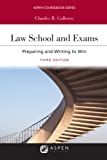 Law School and Exams: Preparing and Writing to Win (Aspen Casebook Series)