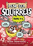 The Dead Sea Squirrels 3-Pack Books 4-6: Squirrelnapped! / Tree-mendous Trouble / Whirly Squirrelies