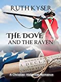 The Dove and The Raven - A Christian Historical Romance