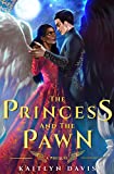 The Princess and the Pawn (A Raven and Dove Prequel Novella) (The Raven and the Dove)