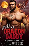 Midlife Dragon Daddy (Midlife Shifters Book 10)