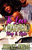 To Love a Mayfield:: King & Nyla