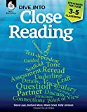 Dive into Close Reading: Strategies for Your 3-5 Classroom (Professional Resources)