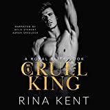 Cruel King: A Royal Elite Book