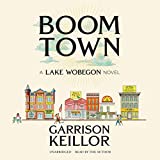 Boom Town: A Lake Wobegon Novel