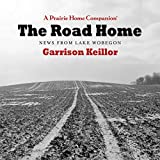 The Road Home: Stories from Lake Wobegon