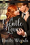 A Gentle Love (Triple Range Western Romance Book 1)