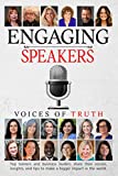 Engaging Speakers: Voices of Truth