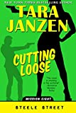 Cutting Loose (Steele Street Book 8)