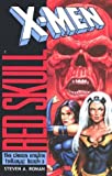 X-Men/Red Skull: The Chaos Engine Trilogy, Book 3 (X-Men: Chaos Engine Trilogy)