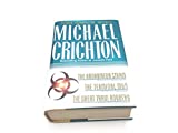 Michael Crichton : The Andromeda Strain; The Terminal Man; The Great Train Robbery (Three Complete Novels in Omnibus Volume)