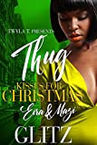 Thug Kisses For Christmas: Eira & Mazi