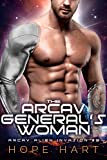 The Arcav General's Woman: A Sci-Fi Alien Romance (Arcav Alien Invasion Book Three)