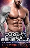 Die Frau des Arcav-Generals: Eine Science-Fiction Alien Romanze (Die Arcav Alien-Invasion) (German Edition)