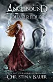 Quasi Redux: Kick-ass Epic Fantasy and Paranormal Romance (Angelbound Origins Book 8)